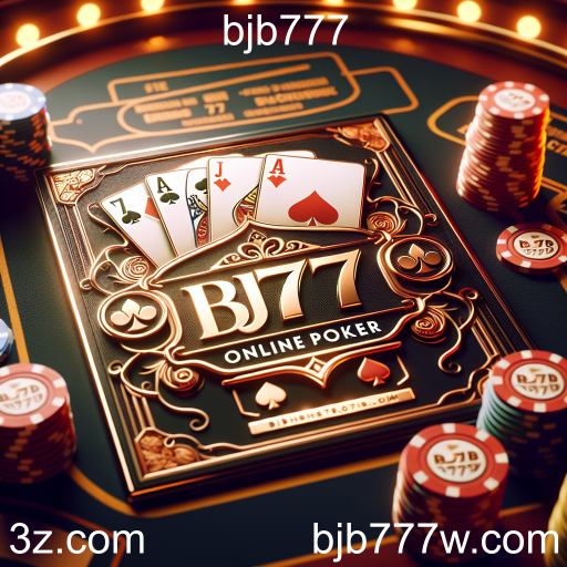 Descubra o Mundo do Poker Online no bjb777